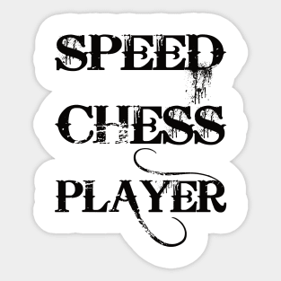 Speed Chess Player Sticker